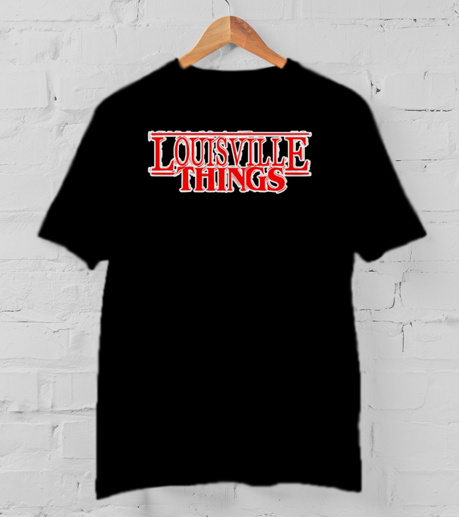 Stranger Things Louisville Things T-Shirt