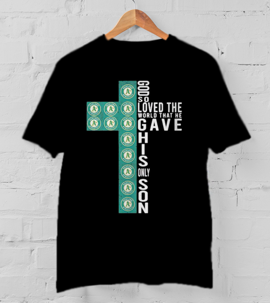 Athletics God So Loved The World That He Gave His Only Son Cross T-Shirt