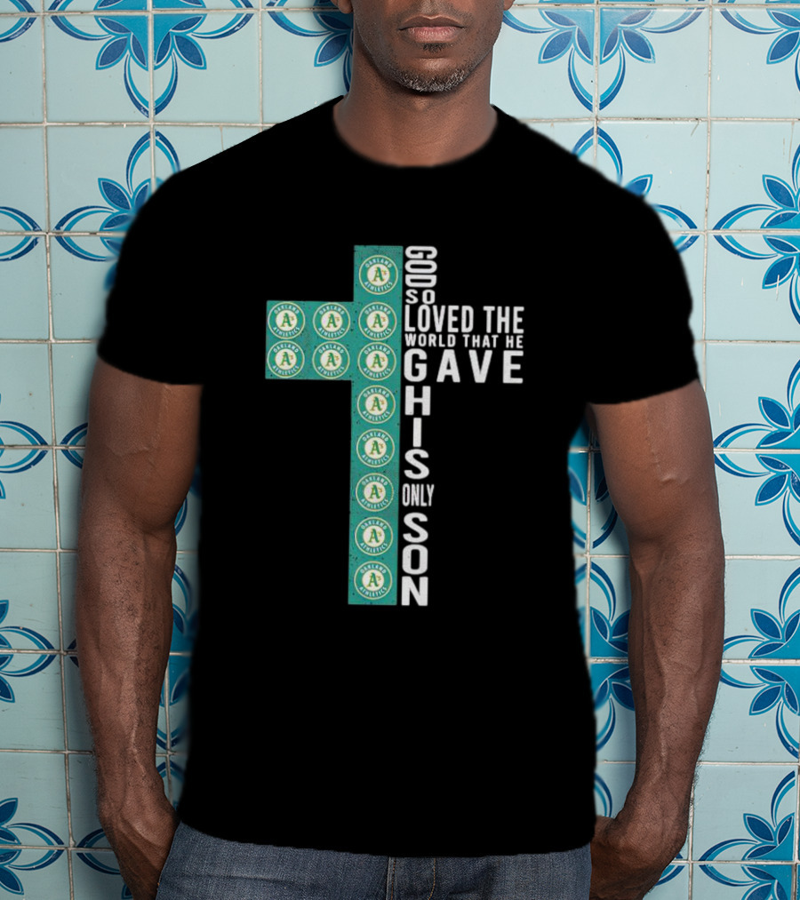 Athletics God So Loved The World That He Gave His Only Son Cross T-Shirt