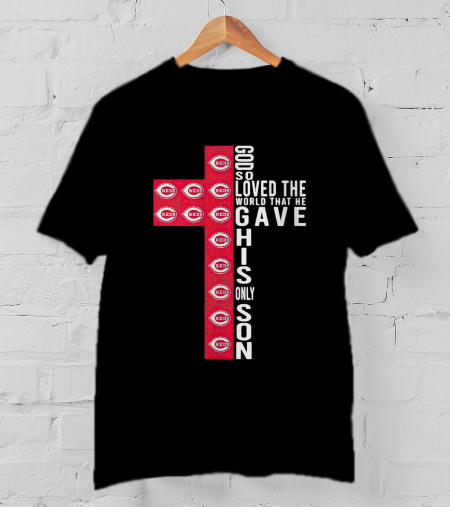 Reds God So Loved The World That He Gave His Only Son Cross T-Shirt