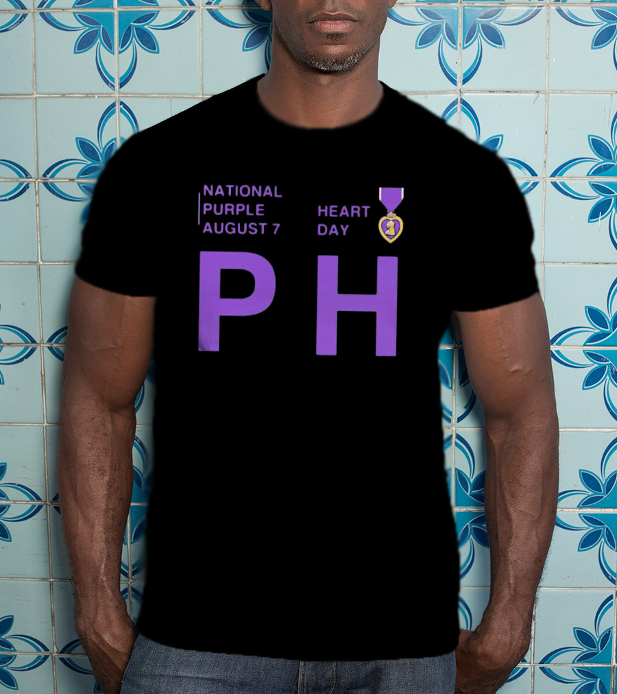 National Purple Heart Day August 7 PH T-Shirt