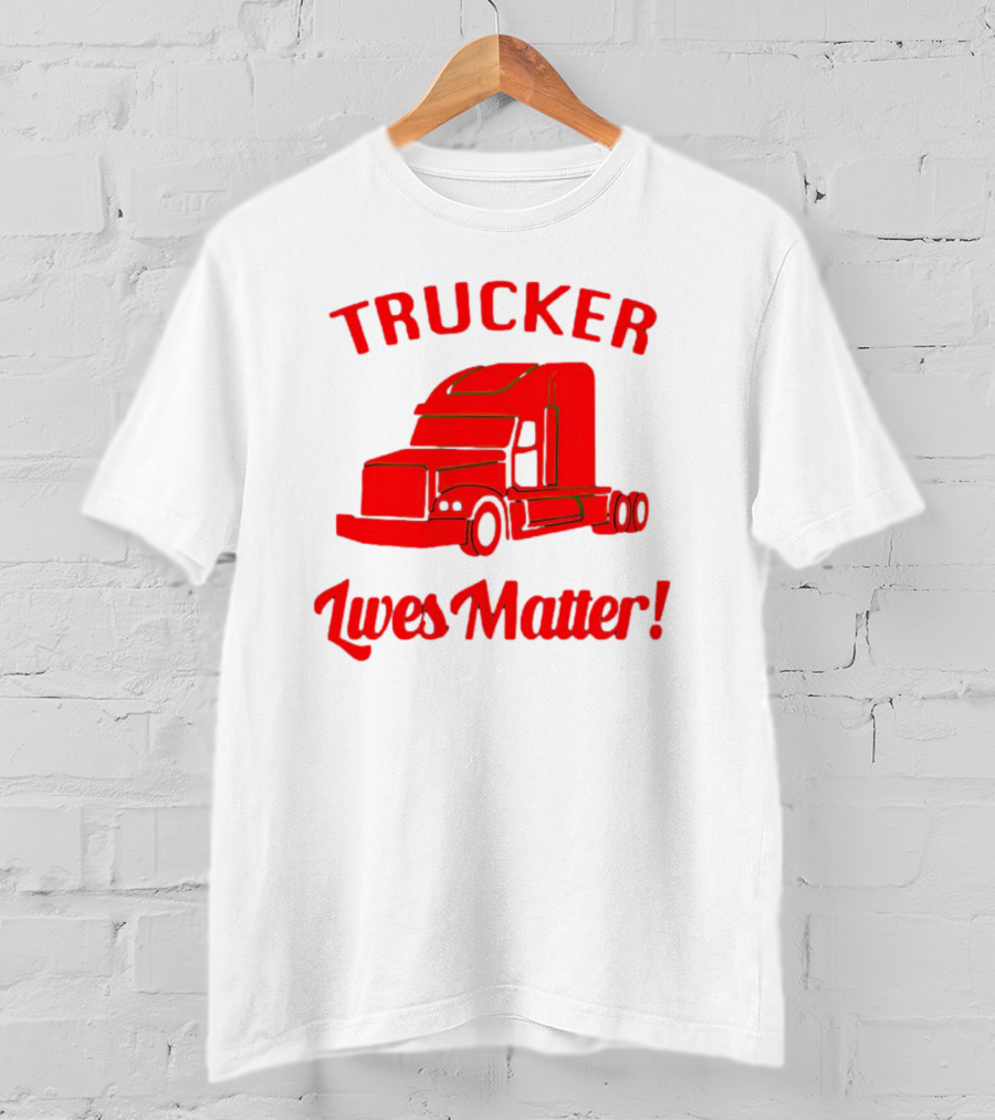 Trucker Lives Matter Bold Red Semi-Truck T-Shirt
