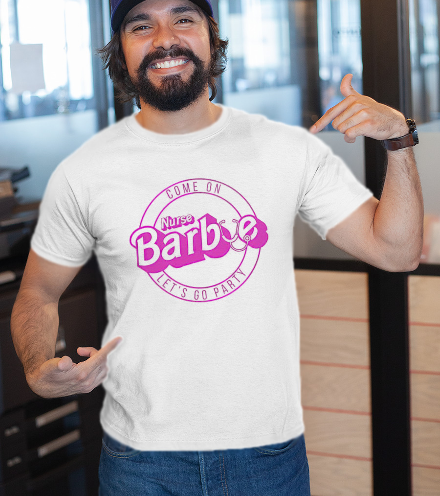Come On Nurse Barbie Let's Go Party Stethoscope Circle T-Shirt