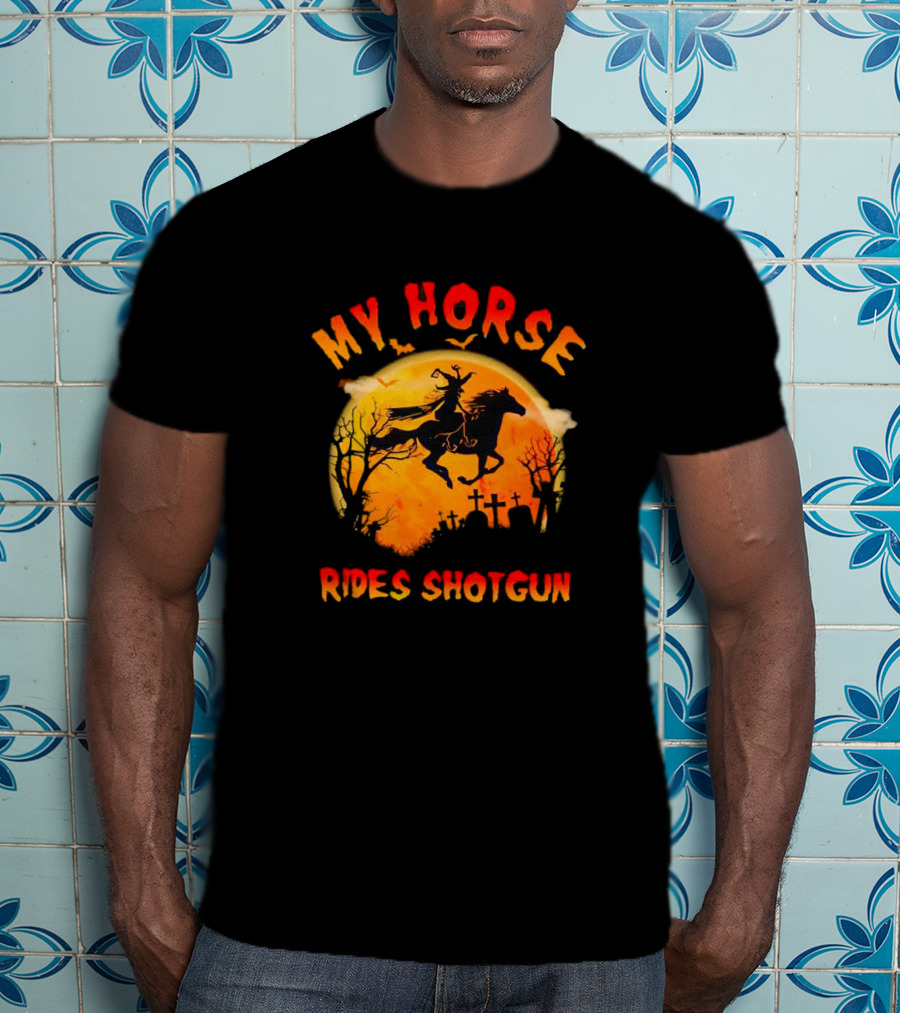 My Horse Rides Shotgun Halloween Witch Graveyard Scene T-Shirt