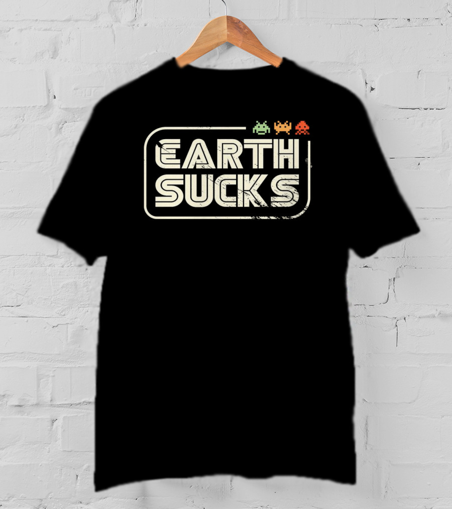 Earth Sucks Retro Alien Game Move To Mars T-Shirt
