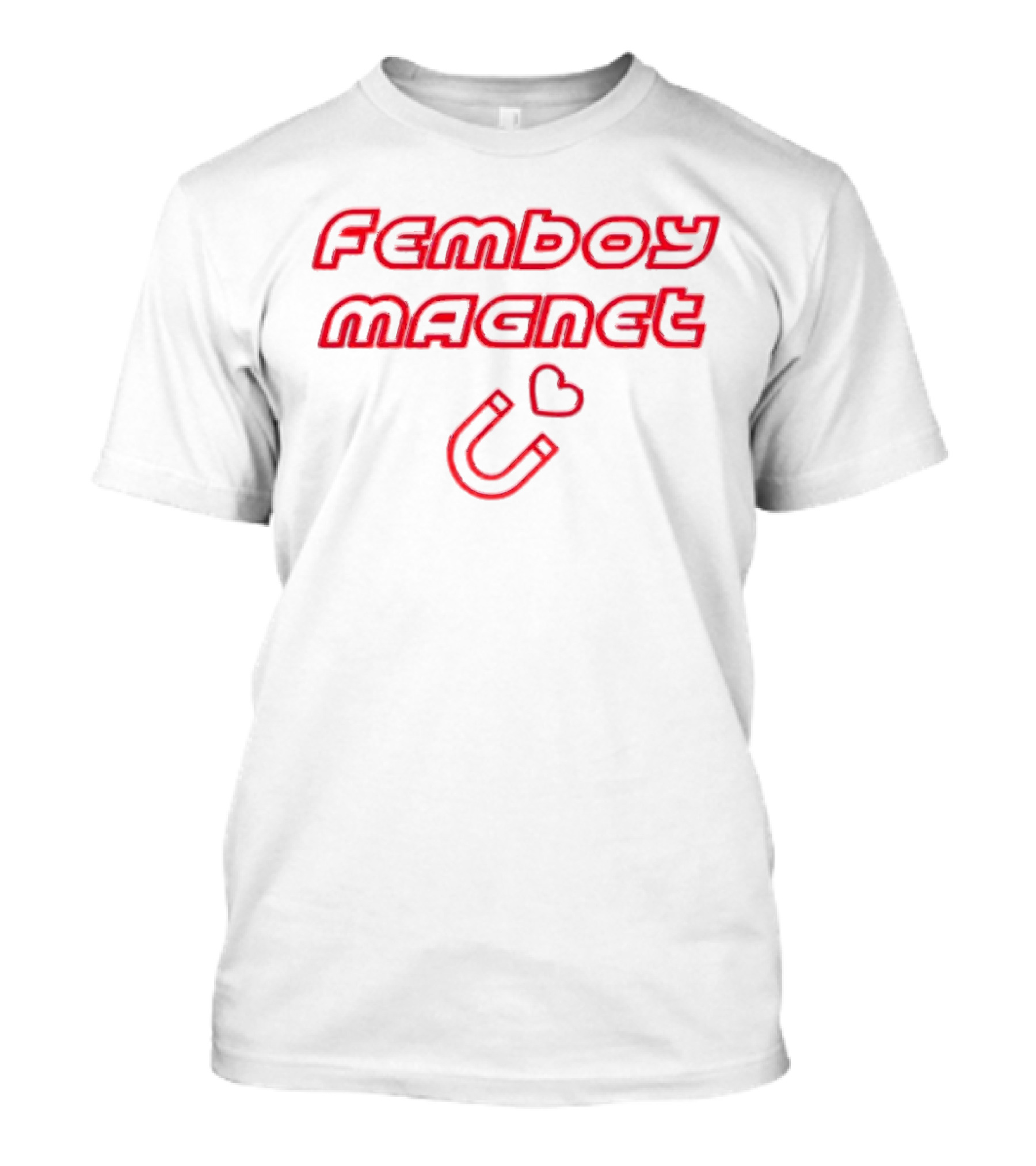 Femboy Magnet Heart Symbol U Shape T-Shirt
