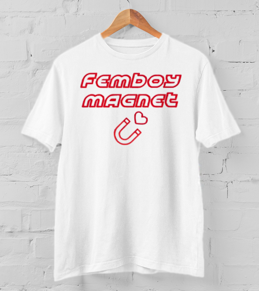 Femboy Magnet Heart Symbol U Shape T-Shirt