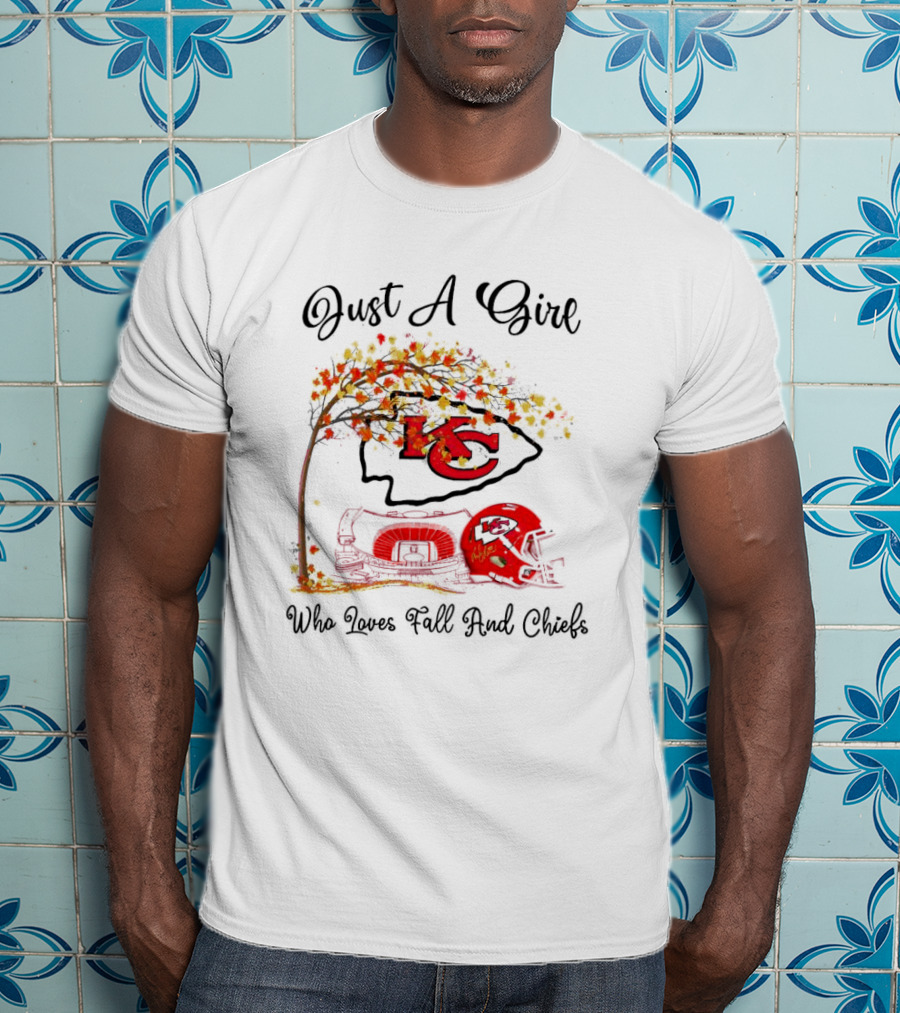 Just A Girl Who Loves Fall And Kansas City Chiefs Football T-Shirt