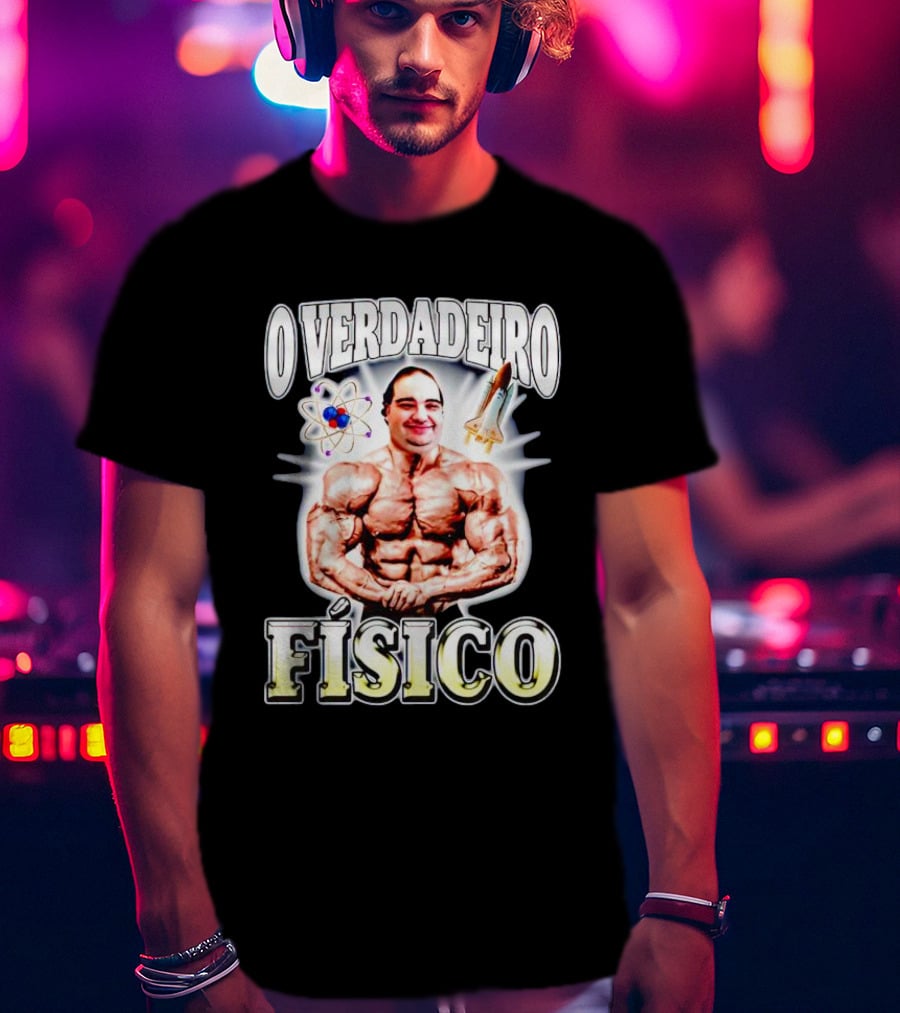 O Verdadeiro Físico Musculoso Com Átomo E Foguete T-Shirt