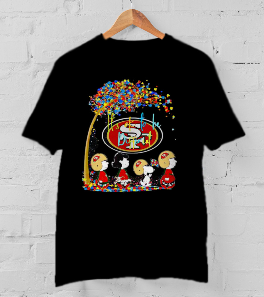 San Francisco 49ers Peanuts Characters It's OK To Be Different Autism Fall T-Shirt