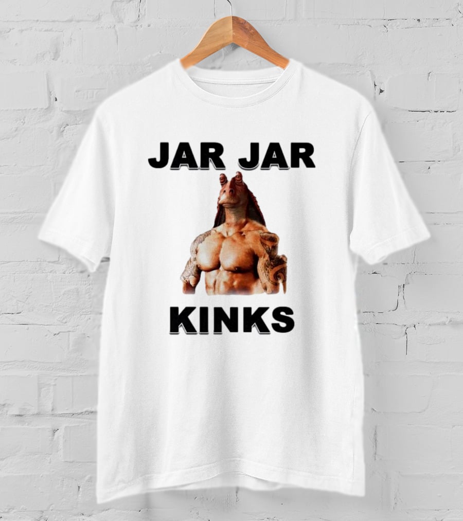 Jar Jar Kinks Bodybuilder Meme T-Shirt