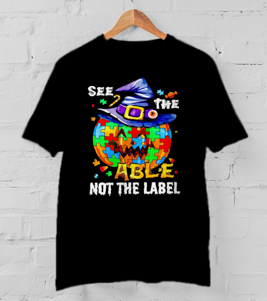 See The Able Not The Label Pumpkin Autism Puzzle Witch Hat T-Shirt