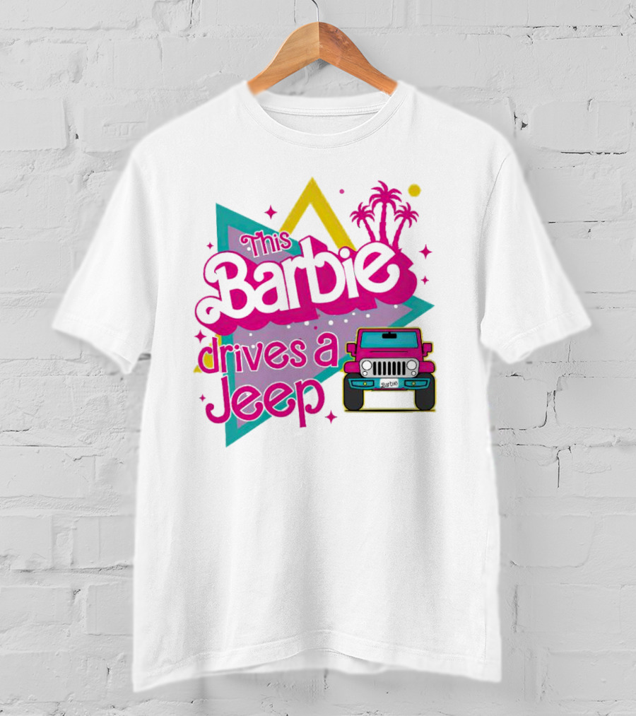 This Barbie Drives A Jeep With Pink Palm Trees And Neon Vibes T-Shirt