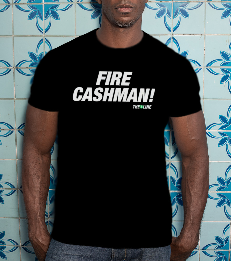 FIRE CASHMAN THE 4 LINE T-Shirt