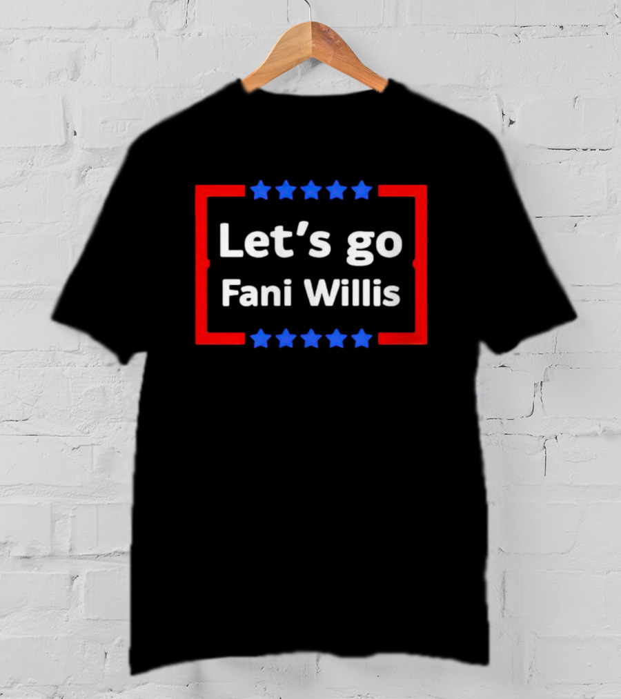 Let's Go Fani Willis Red And Blue Stars T-Shirt