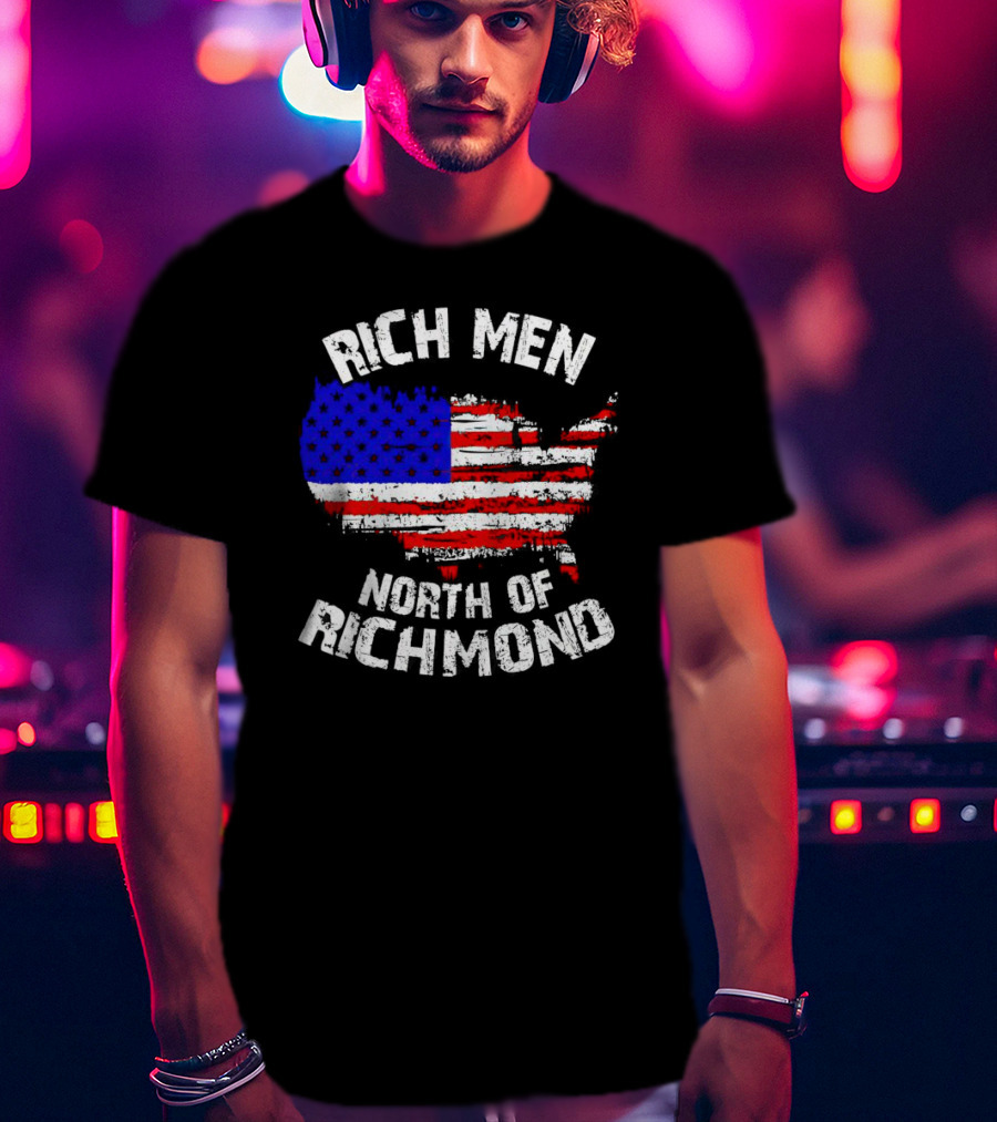 Rich Men North Of Richmond American Flag Map T-Shirt