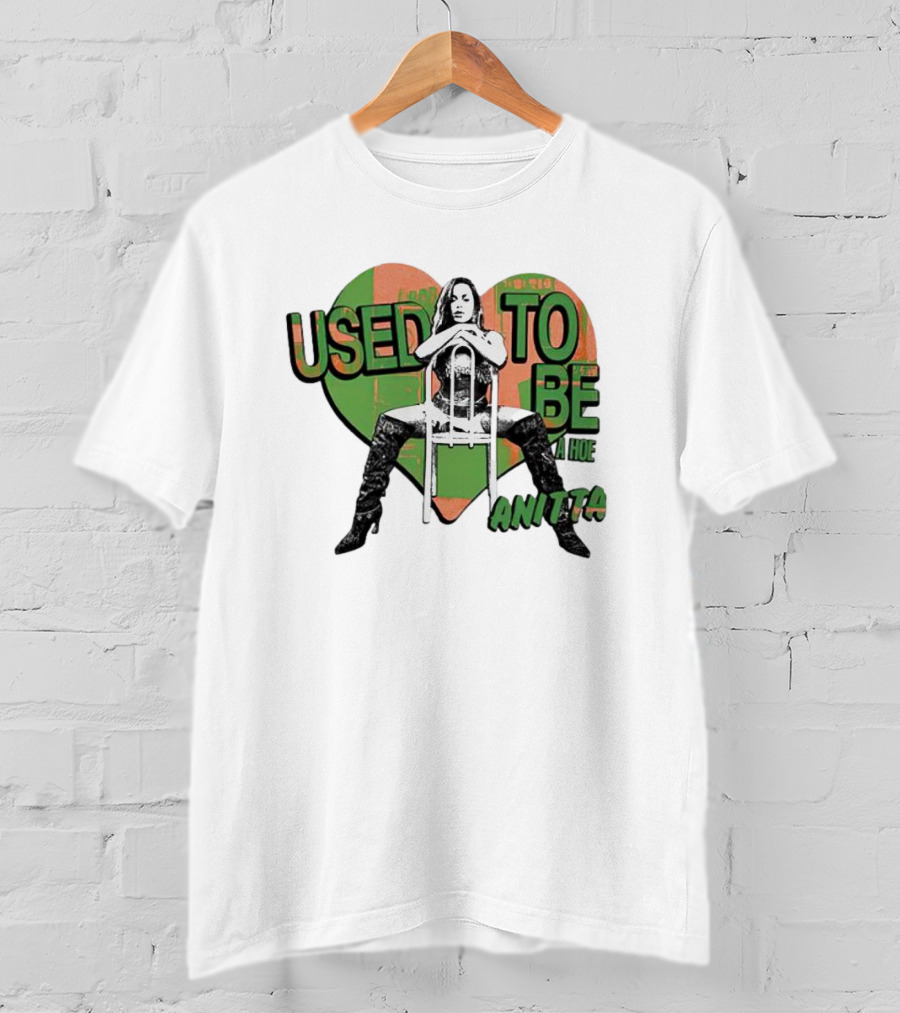 Used To Be A Hoe Anitta Chair Pose Heart Background T-Shirt