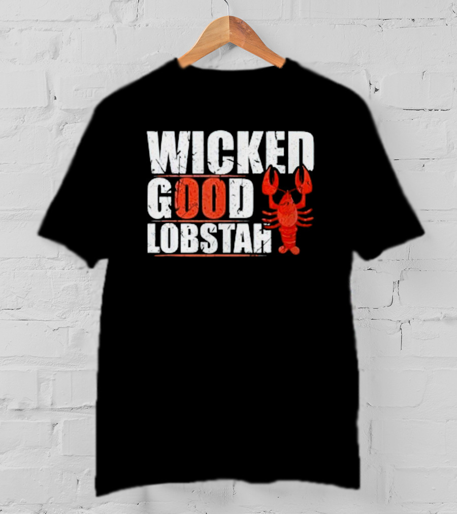 Wicked Good Lobstah Lobster Maine New England Phrase T-Shirt