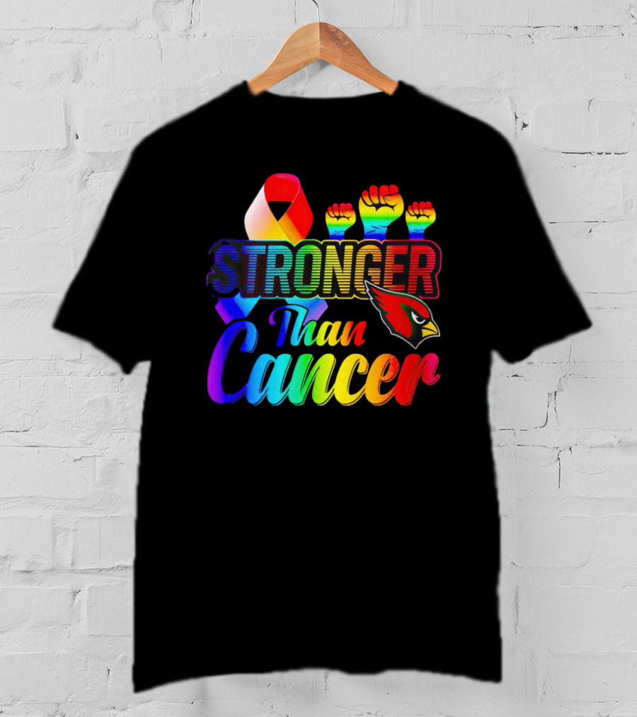 Arizona Cardinals Stronger Than Cancer Rainbow Ribbon Fists T-Shirt