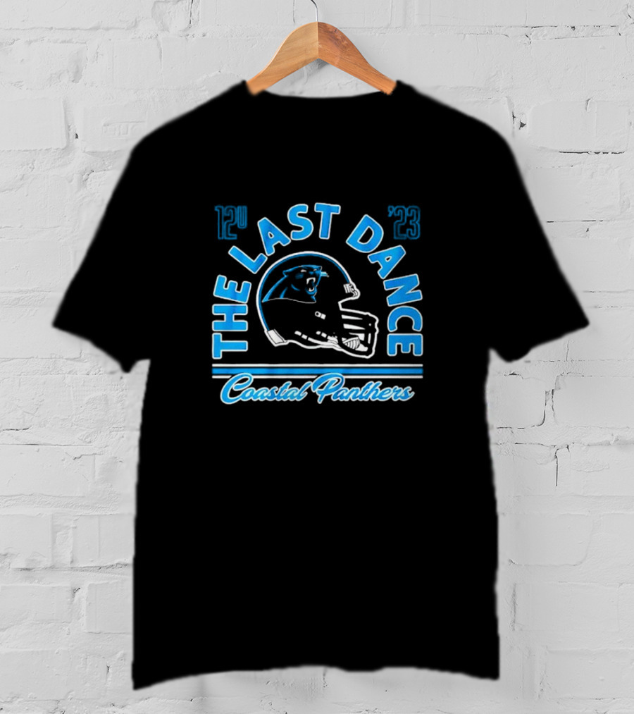 The Last Dance 12 23 Coastal Panthers T-Shirt