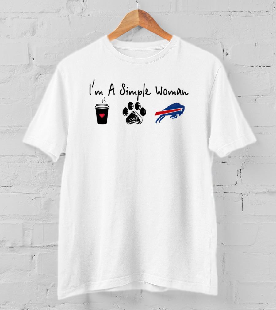I’m A Simple Woman I Like Coffee Paw And Buffalo Bills T-Shirt