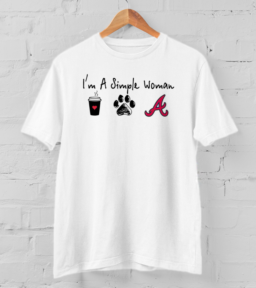 I'm A Simple Woman I Like Coffee Paw And Braves T-Shirt
