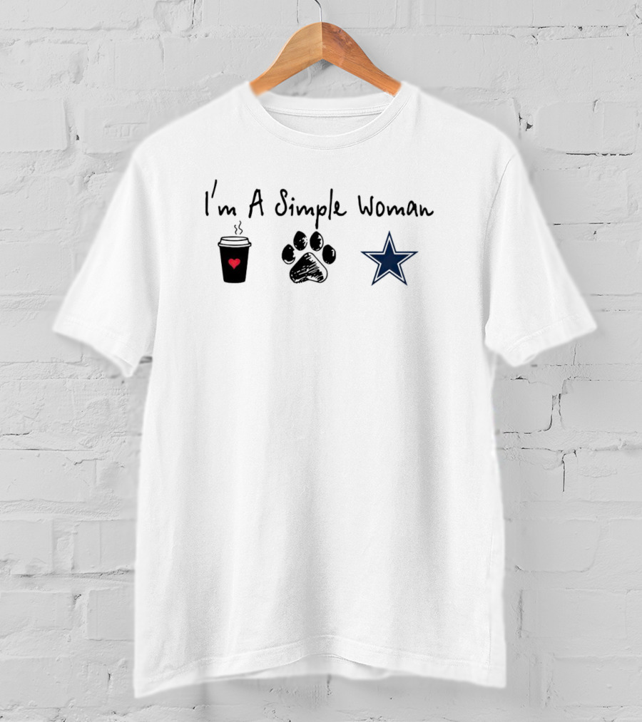 I’m A Simple Woman I Like Coffee Paw And Cowboys Star T-Shirt