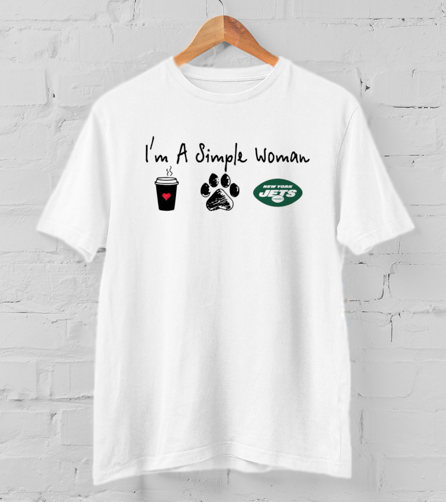 I’m A Simple Woman I Like Coffee Paw And New York Jets T-Shirt