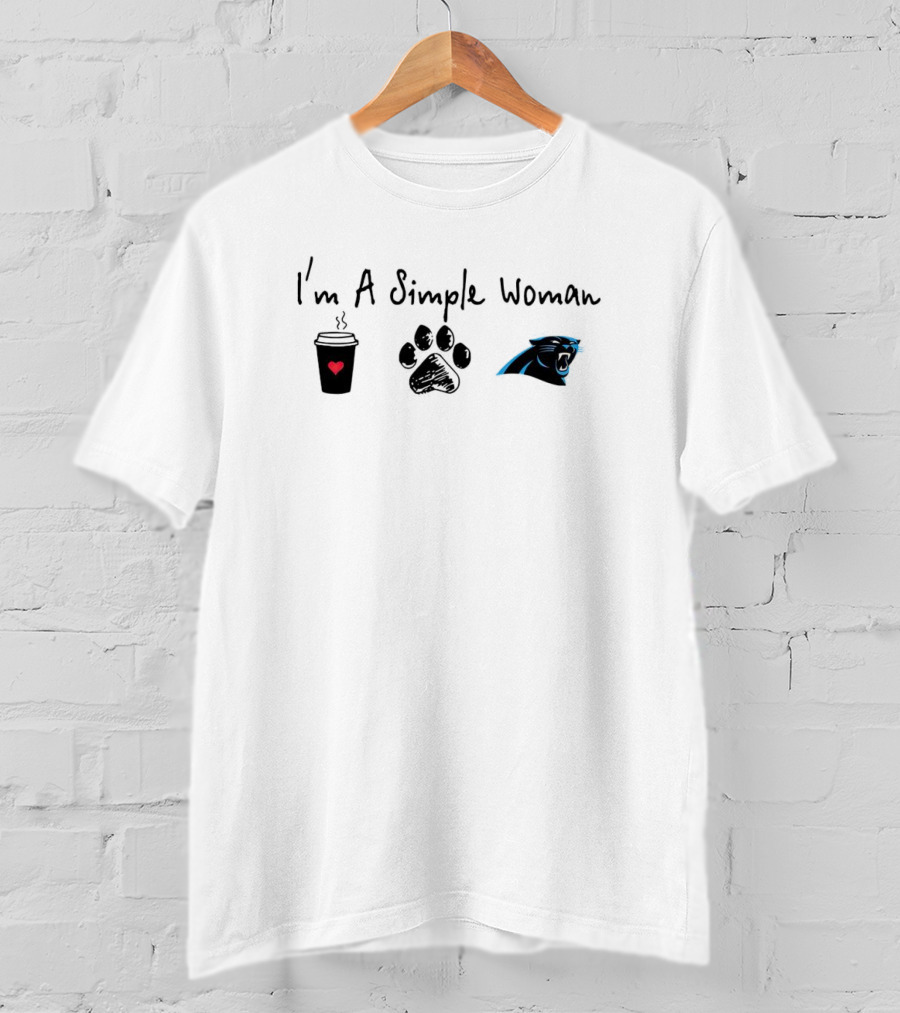 I’m A Simple Woman I Like Coffee Paw And Carolina Panthers T-Shirt