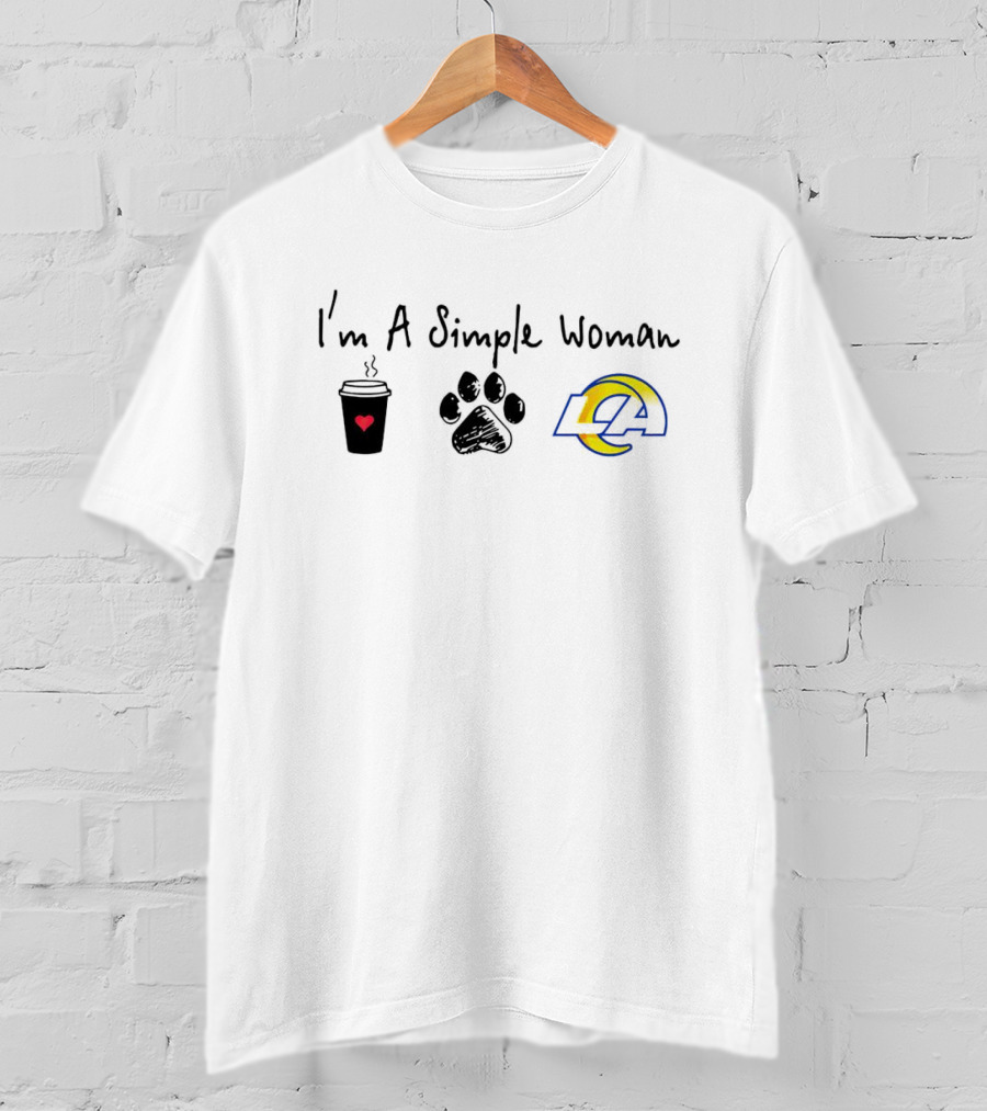 I’m A Simple Woman I Like Coffee Paw And Los Angeles Rams T-Shirt
