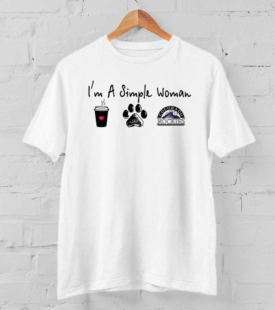 I'm A Simple Woman I Like Coffee Paw And Colorado Rockies T-Shirt