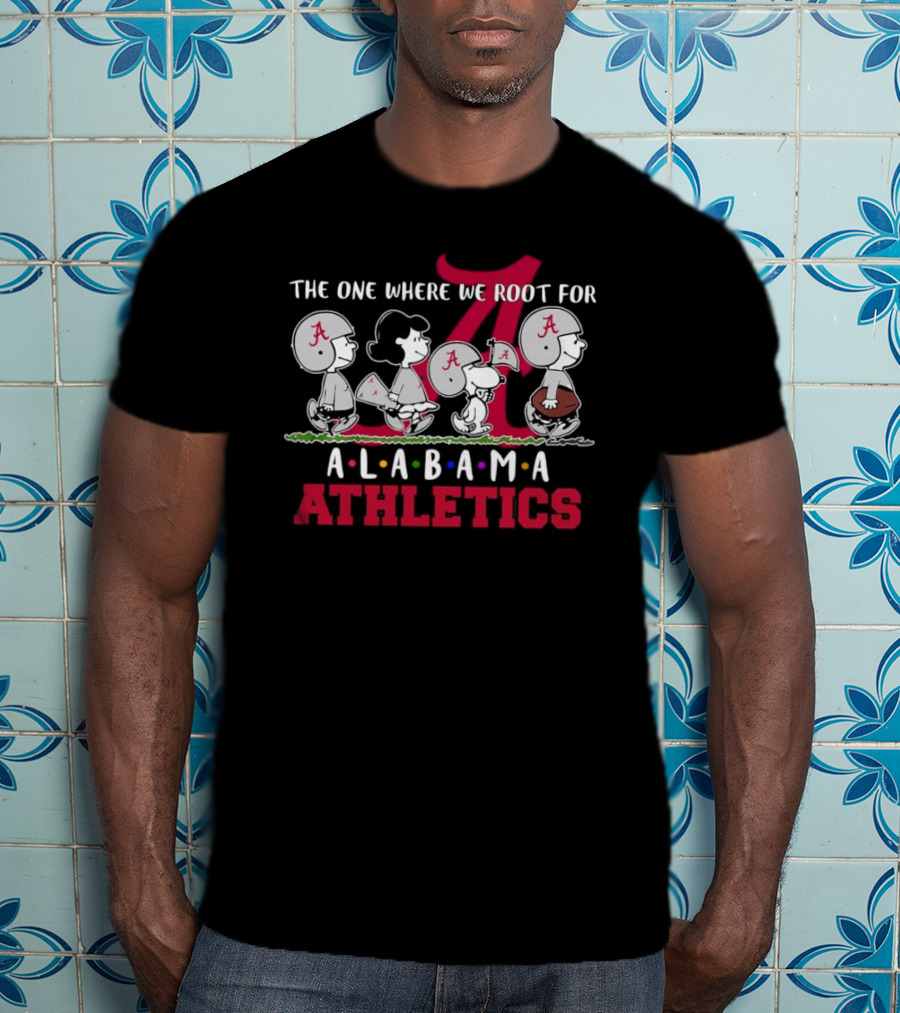 The One Where We Root For Alabama Athletics Peanuts Characters In Game Day Gear T-Shirt