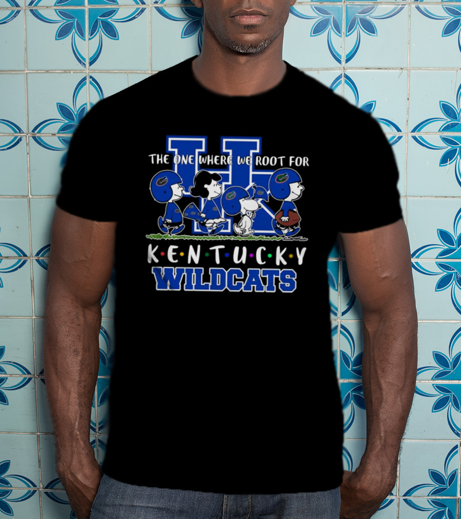 The One Where We Root For Kentucky Wildcats Peanuts Characters T-Shirt