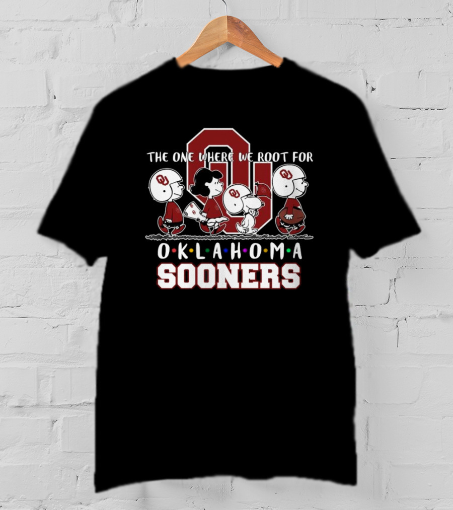 The One Where We Root For Oklahoma Sooners Peanuts Characters Football T-Shirt