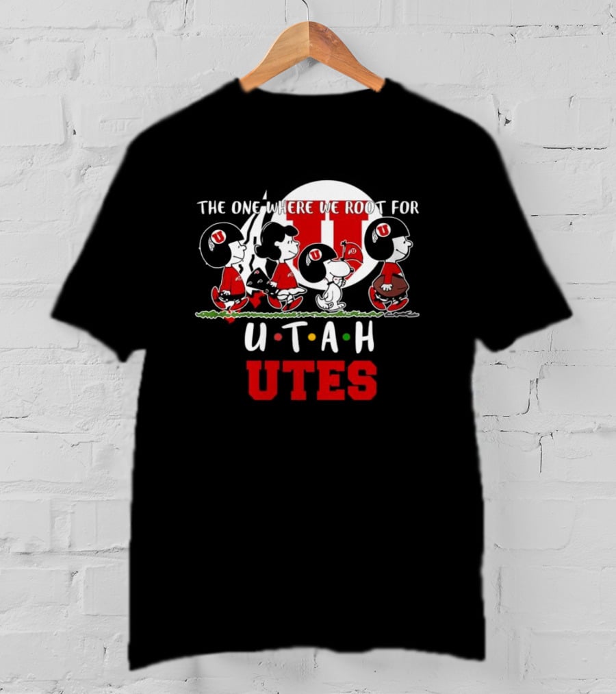 Peanuts Characters The One Where We Root For Utah Utes T-Shirt