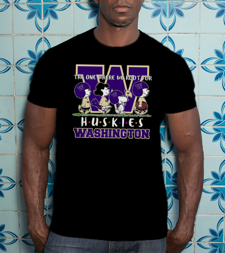 The One Where We Root For Washington Huskies Peanuts Characters T-Shirt
