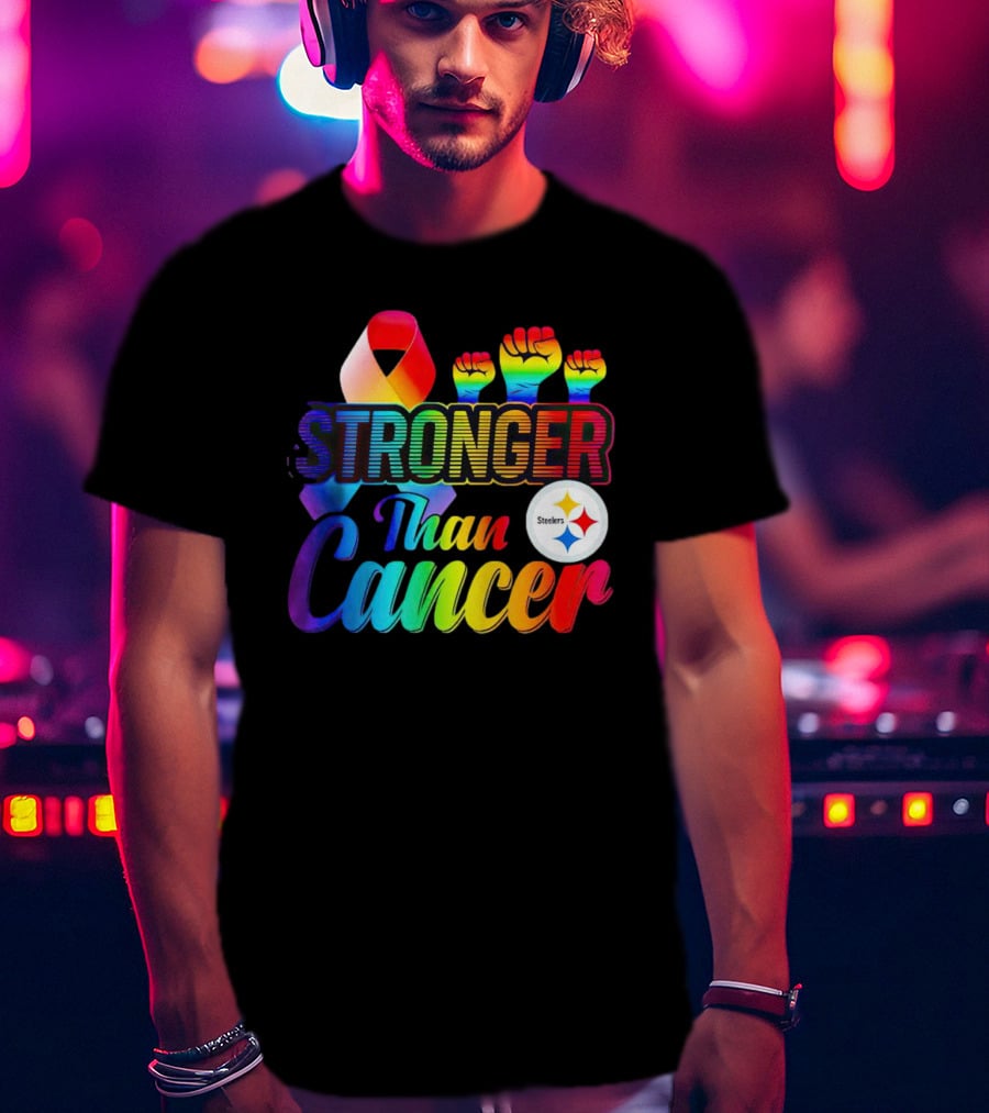 Pittsburgh Steelers Stronger Than Cancer Rainbow Ribbon And Fists T-Shirt