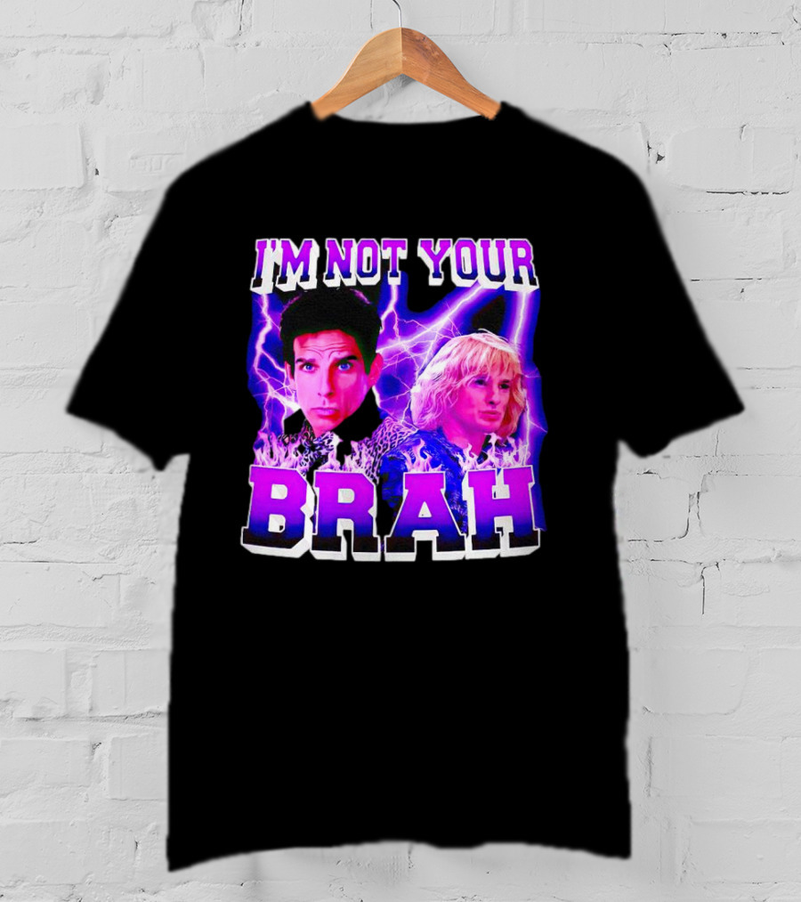 I'm Not Your Brah Zoolander Movie Derek Hansel Lightning T-Shirt