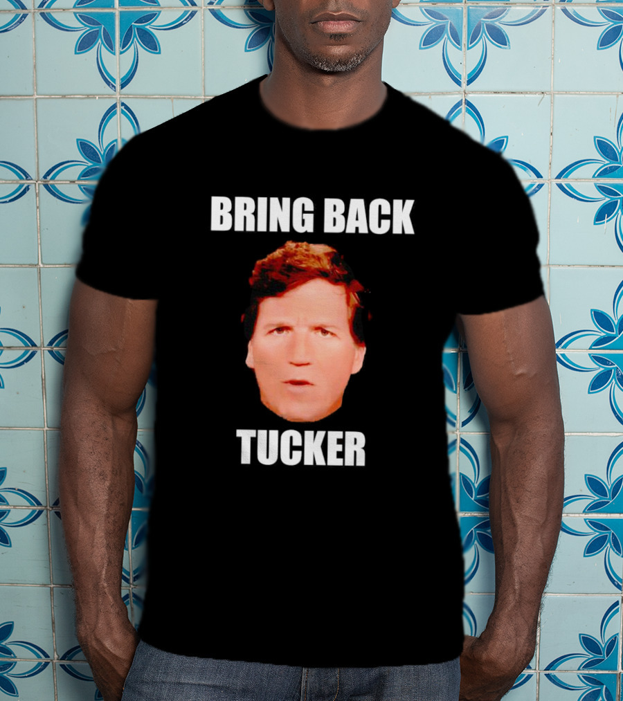 Bring Back Tucker Carlson Face T-Shirt