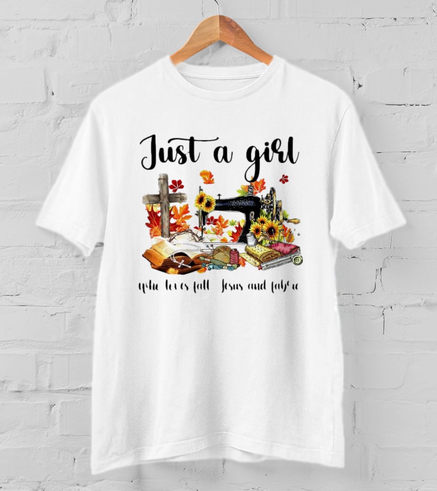 Just A Girl Who Loves Fall Jesus Cross Sewing Fabric T-Shirt
