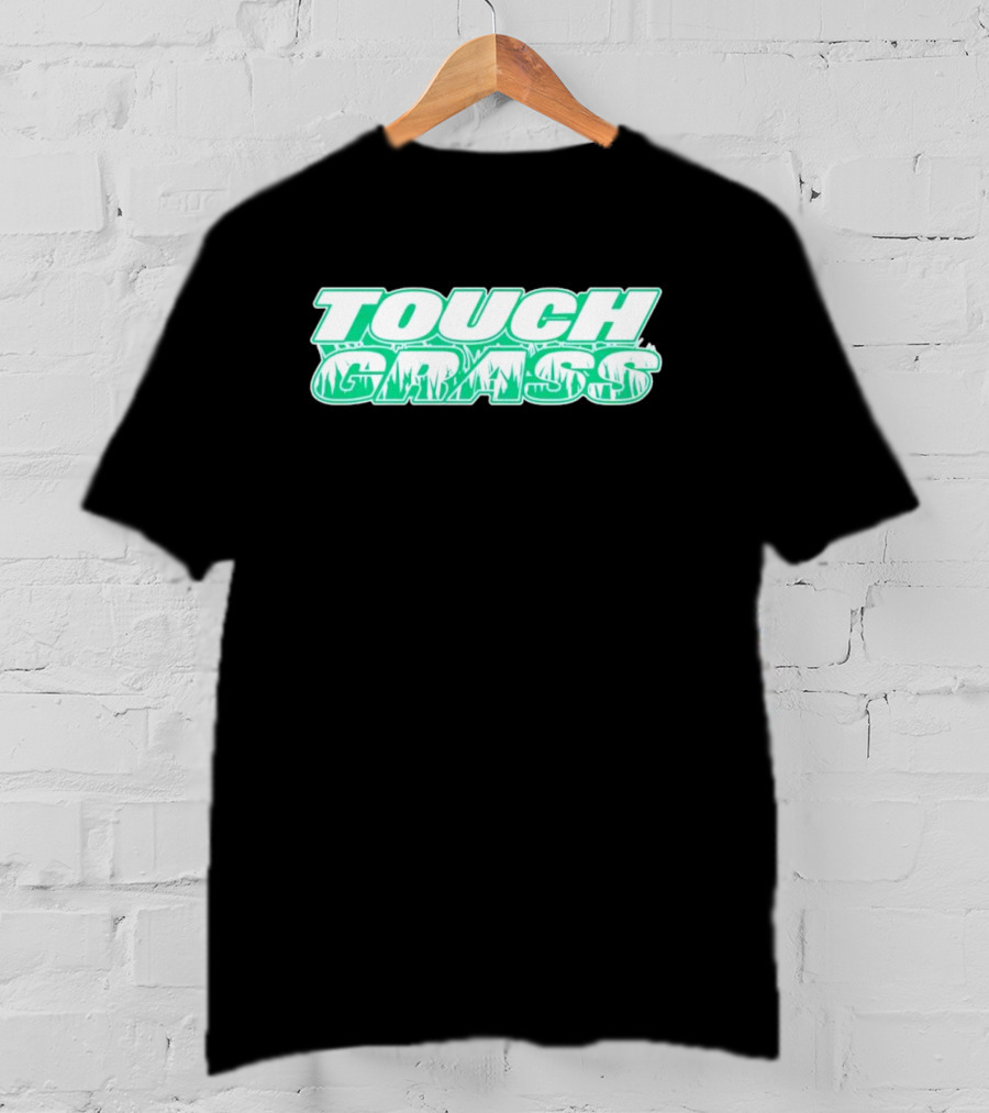 TOUCH GRASS Green Nature Aesthetic T-Shirt