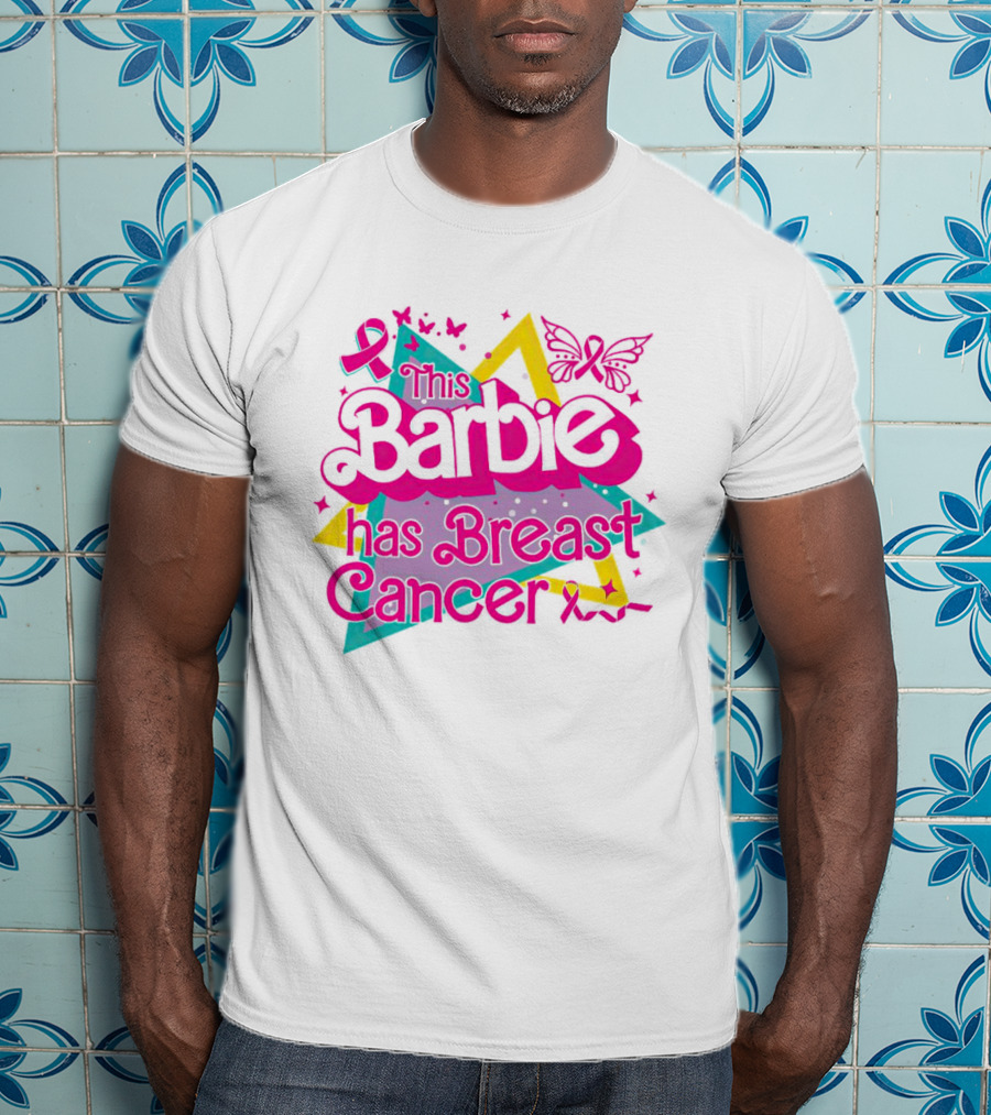 This Barbie Has Breast Cancer Pink Ribbon Butterflies Stars T-Shirt