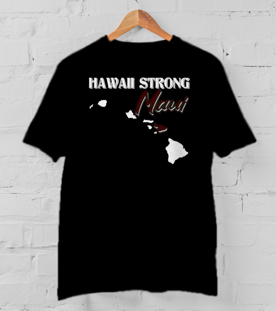 Hawaii Strong Maui Map T-Shirt