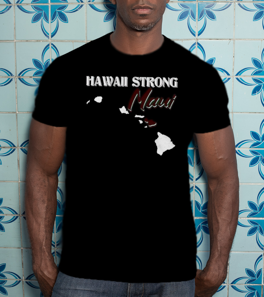Hawaii Strong Maui Map T-Shirt