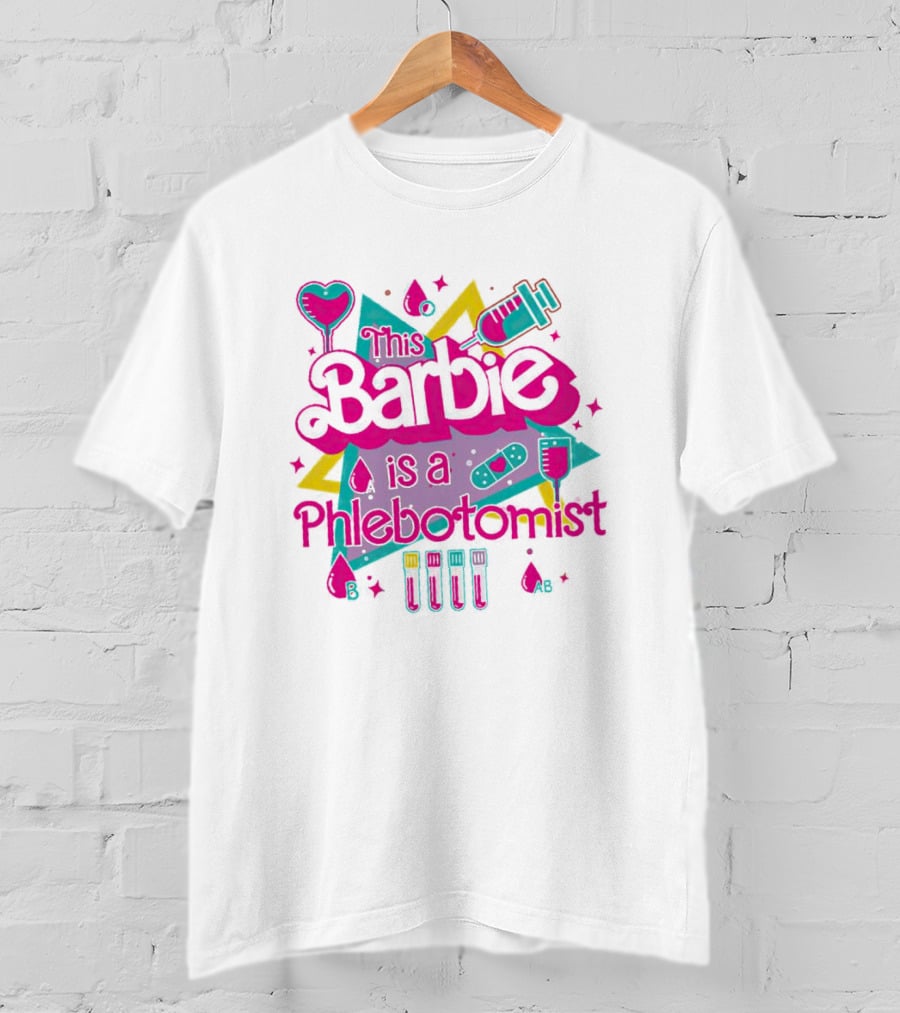 This Barbie Is A Phlebotomist Retro Style With Syringe And Blood Type Icons T-Shirt
