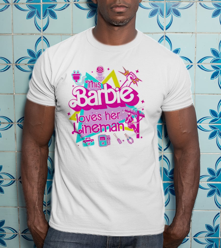 This Barbie Loves Her Lineman With Electric Tools And Power Lines T-Shirt