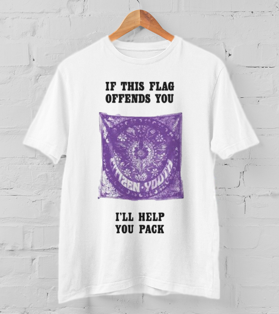 Citizen Youth If This Flag Offends You I'll Help You Pack T-Shirt
