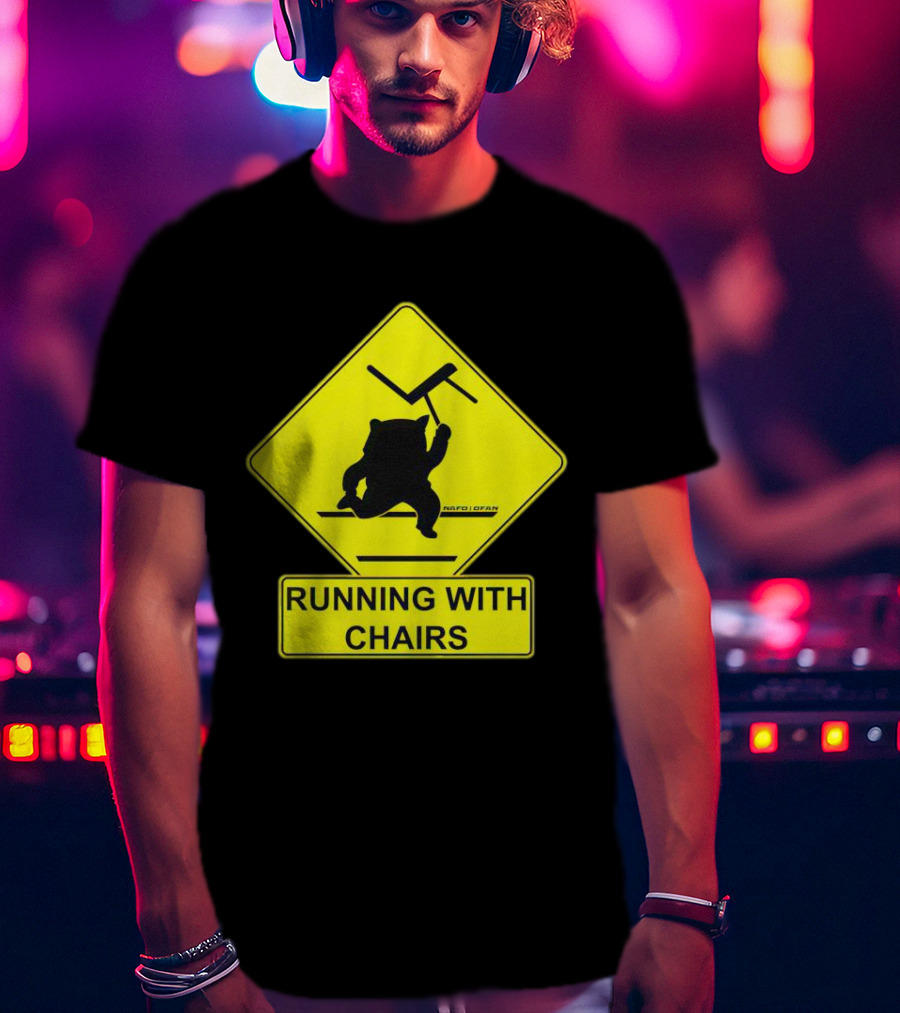 Nafo Fella Running With Chairs Caution Sign T-Shirt