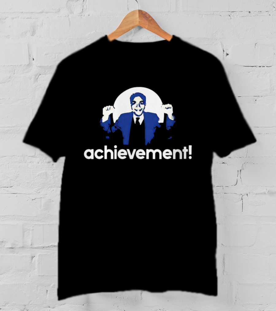 Principal Figgins Achievement Success T-Shirt