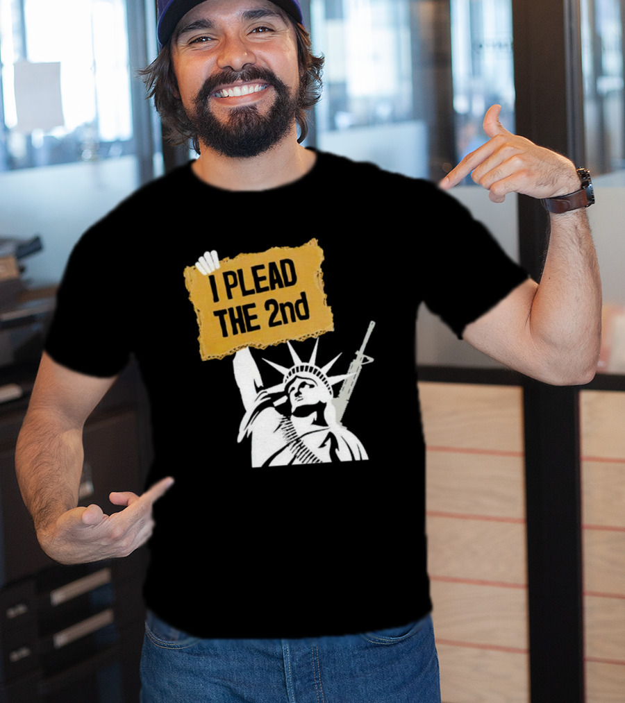 I PLEAD THE 2nd Statue Of Liberty Rifle Protest T-Shirt